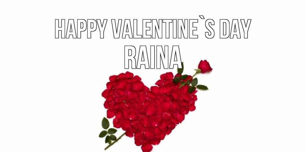 Greetings card с именем, Raina Happy Valentine`s Day роза как стрела амура попала в сердце из роз Greetings with text for free download 